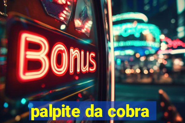 palpite da cobra